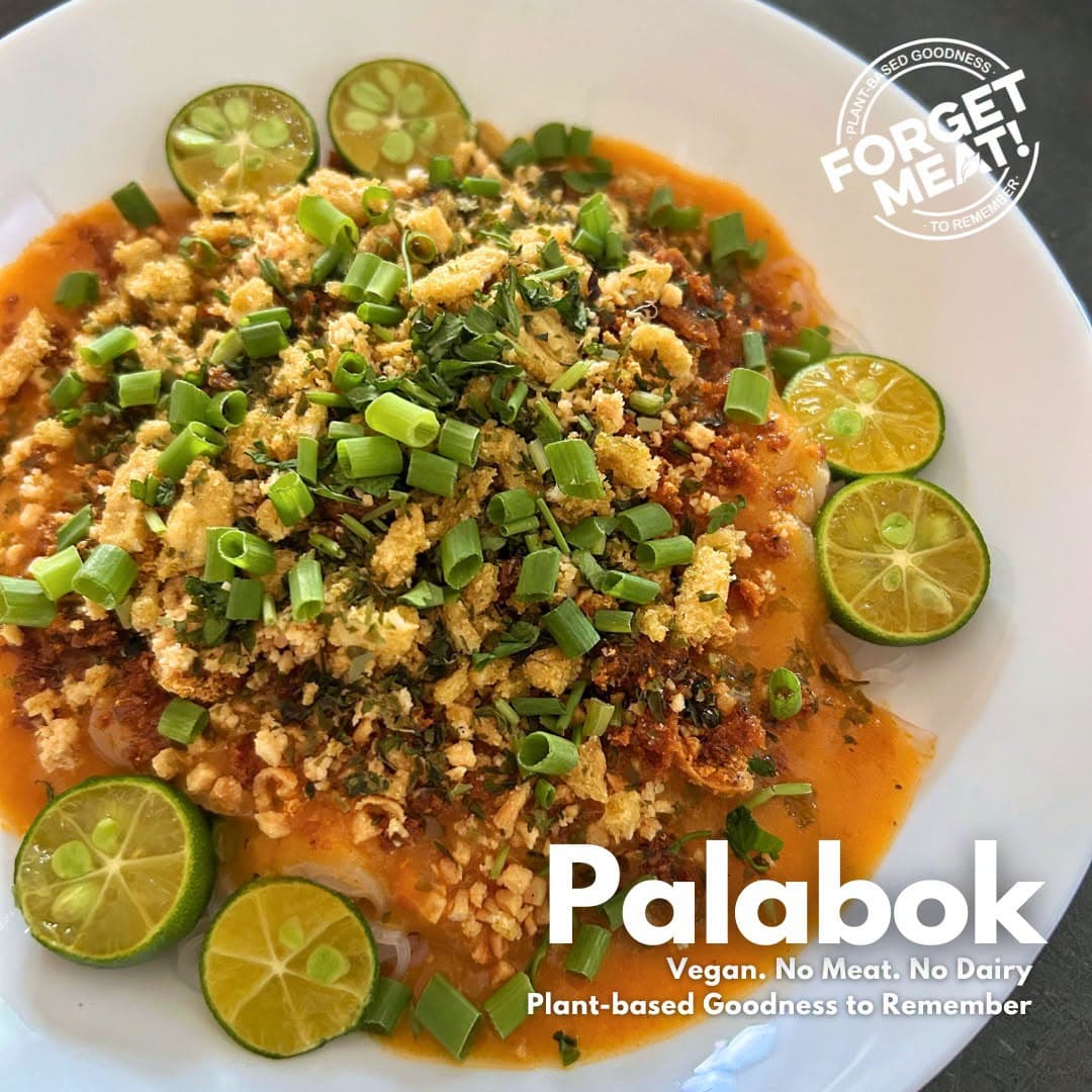 Forget Meat! plant-based Palabok
